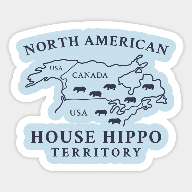 North American House Hippo Sticker by CoDDesigns